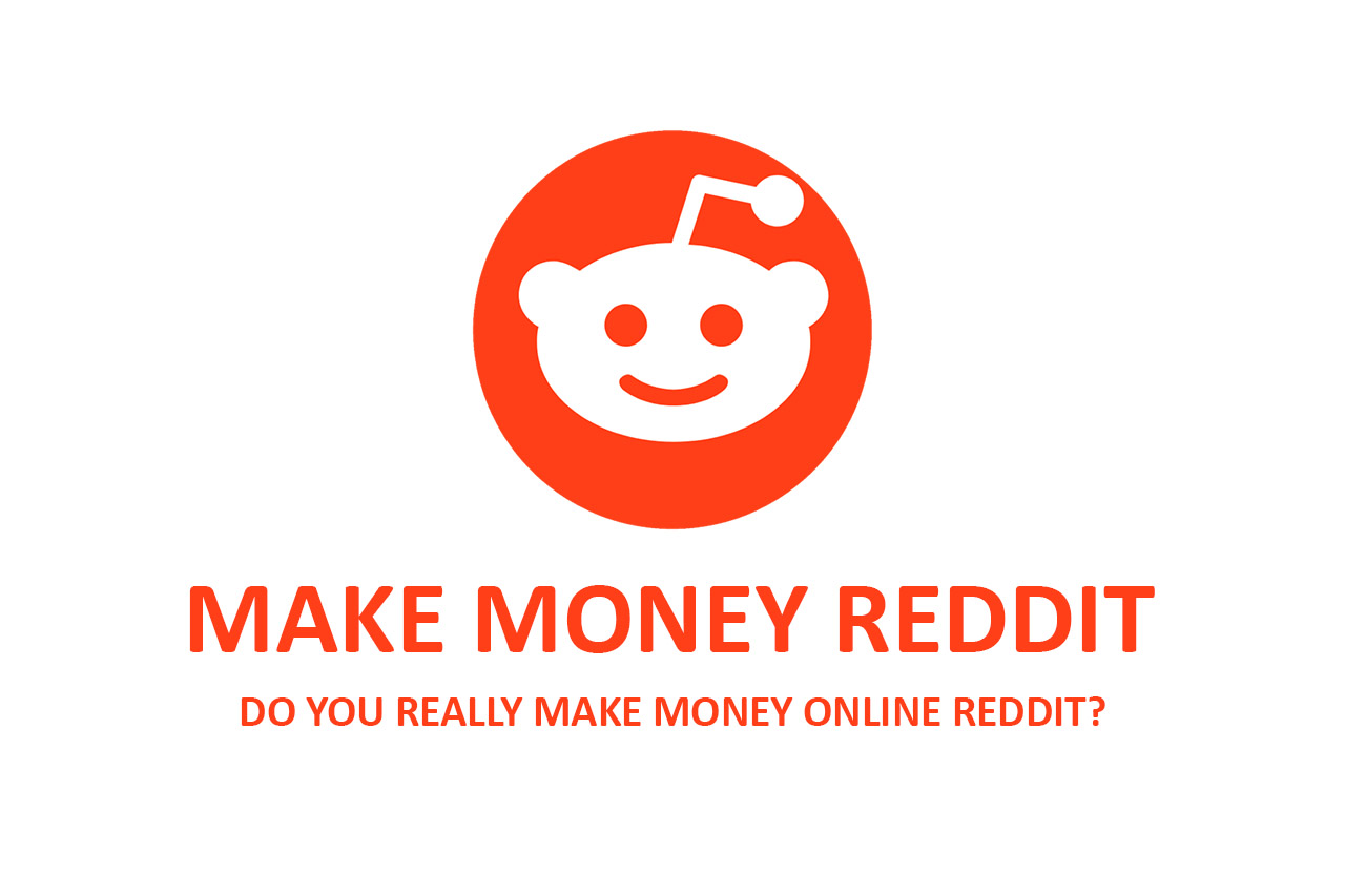 make money online Reddit
