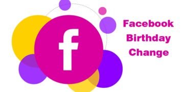 How to Change Birthday on Facebook Easy Steps