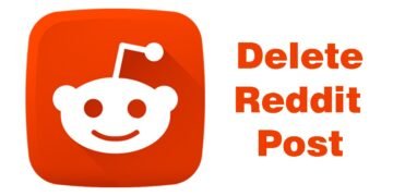 How to Delete Reddit Post Easy Steps in 2020