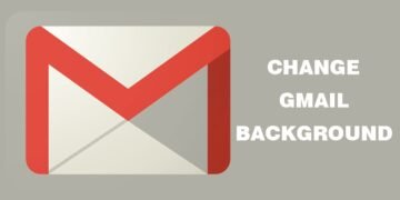 How to Change Gmail Background Different Steps